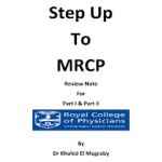 Step Up to MRCP Review Notes for Part 1 & Part 2 1st Edition