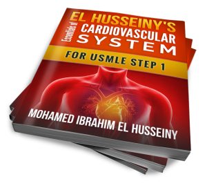 EL HUSSEINY'S Essentials of Cardiovascular System For USMLE Step 1