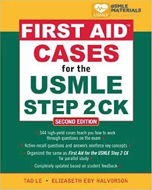 First Aid Cases for the USMLE Step 2 CK Second Edition