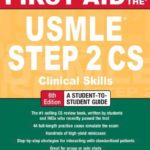 First Aid for the USMLE Step 2 CS 6th Edition