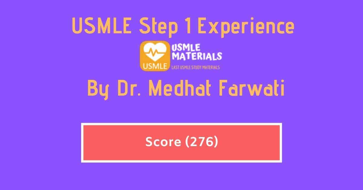 USMLE Step 1 Experience Score (276) By Dr. Medhat