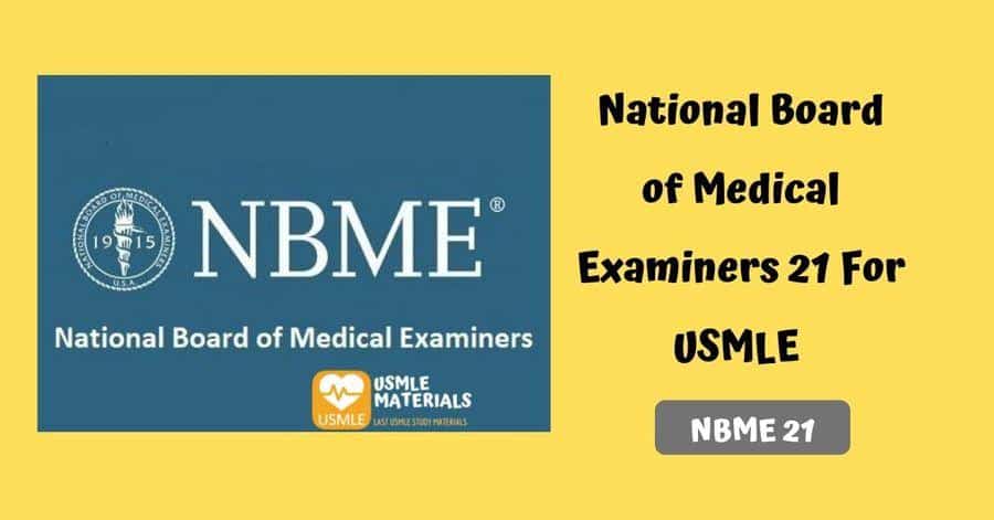 National Board of Medical Examiners 21 (NBME 21) For USMLE [PDF]