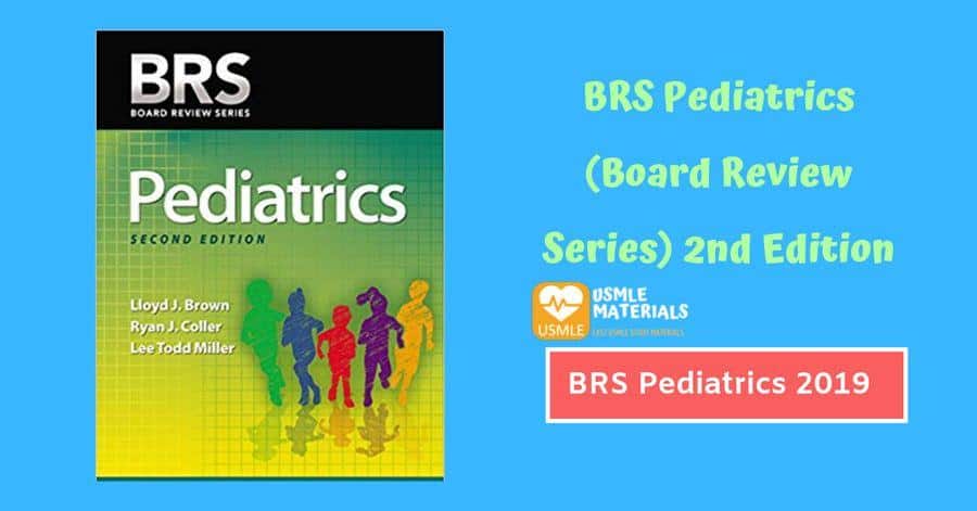 BRS Pediatrics (Board Review Series) 2nd Edition [PDF]