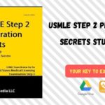 USMLE Step 2 Preparation Secrets Study Guide: USMLE Exam Review For USMLE step 2 