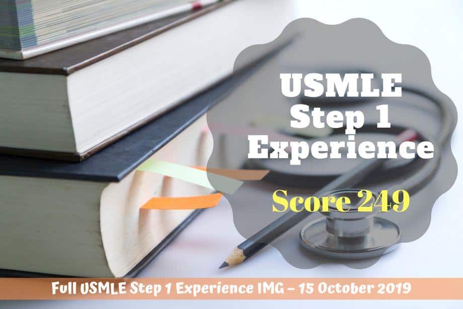{Score 249} Full USMLE Step 1 Experience IMG – 15 October 2019