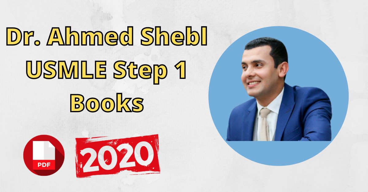 Download Dr. Ahmed Shebl USMLE Step 1 Books