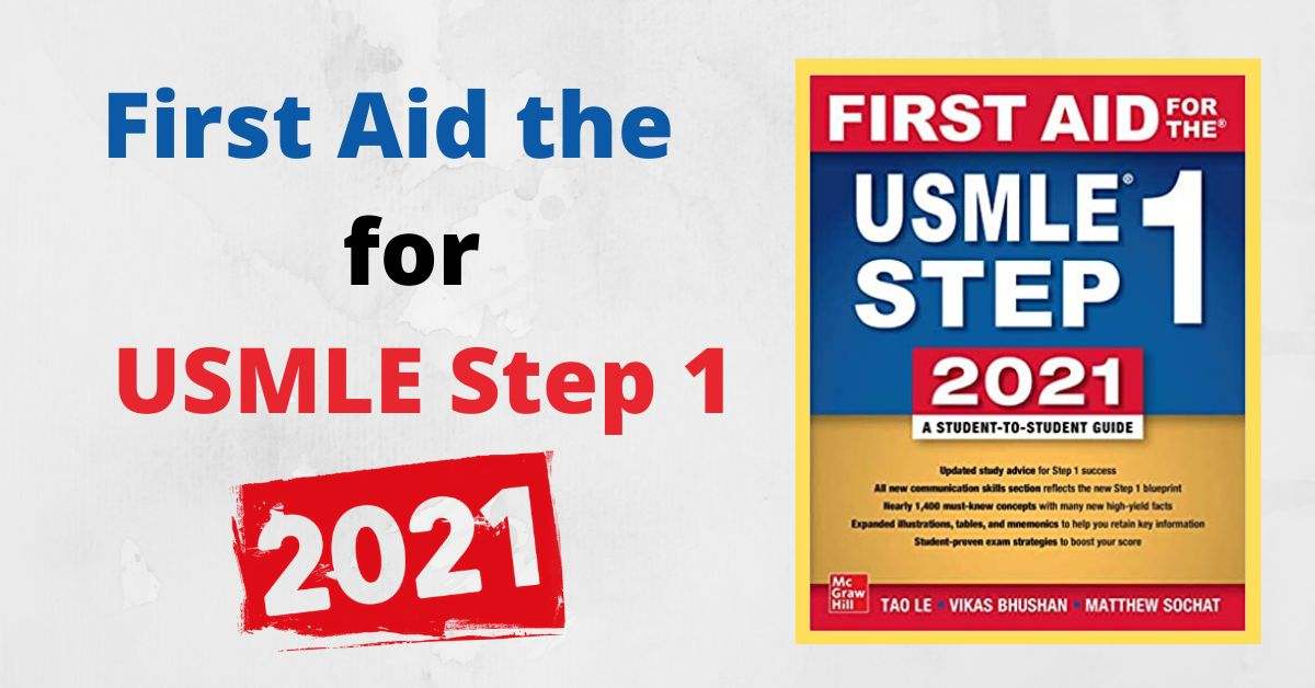 First Aid for the USMLE Step 1 2021, Thirty First Edition Download Now
