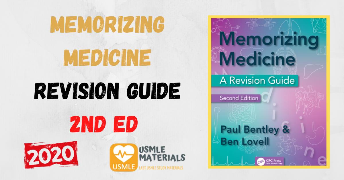 Memorizing Medicine a Revision Guide Second Edition PDF