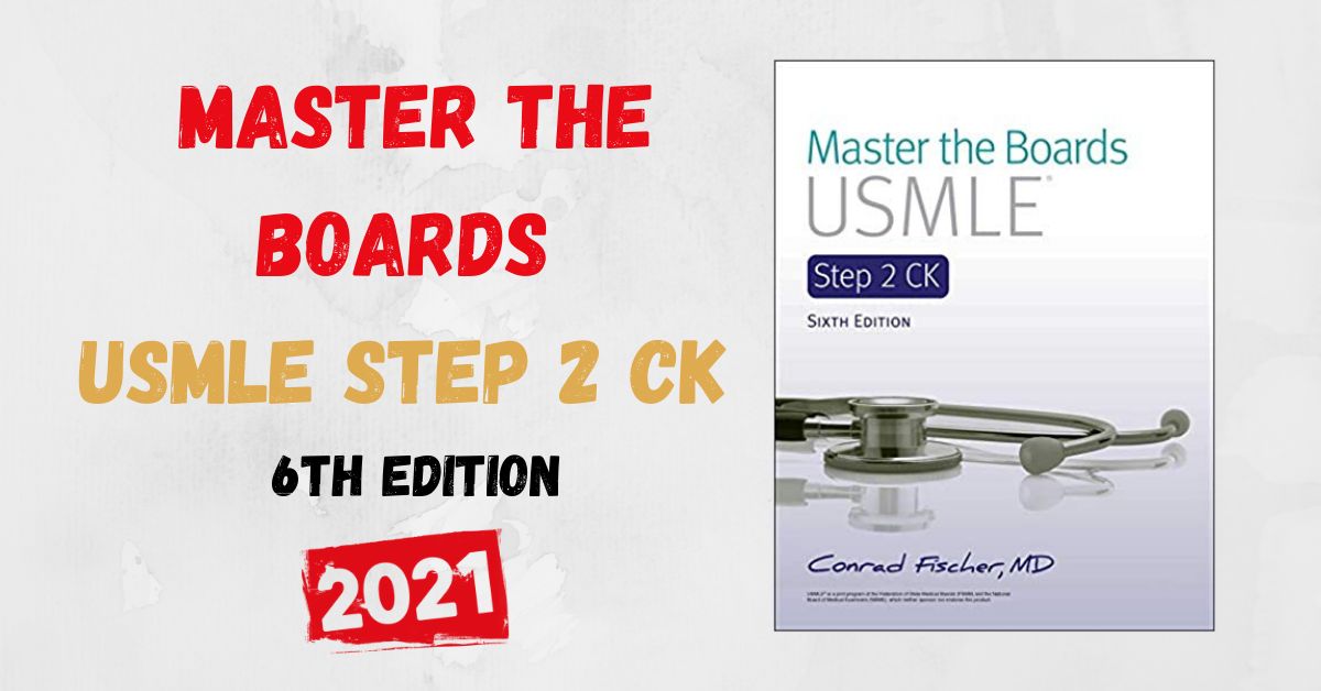 Master the Boards USMLE Step 2 CK 6th Edition PDF