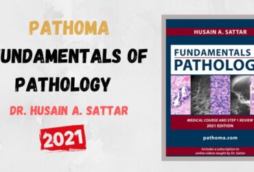 Pathoma 2021 Fundamentals of Pathology