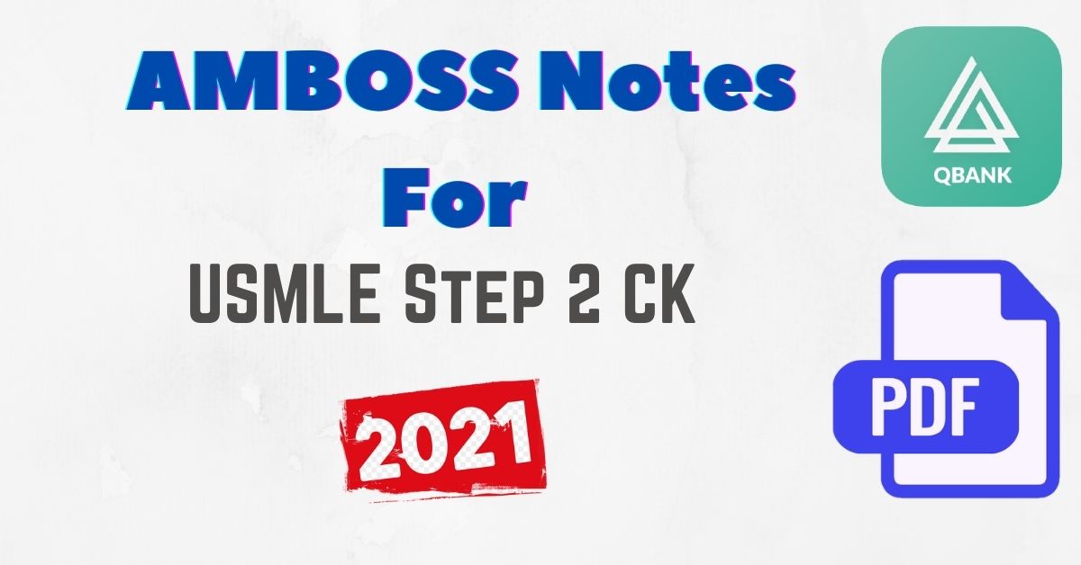 AMBOSS Notes For USMLE Step 2 CK