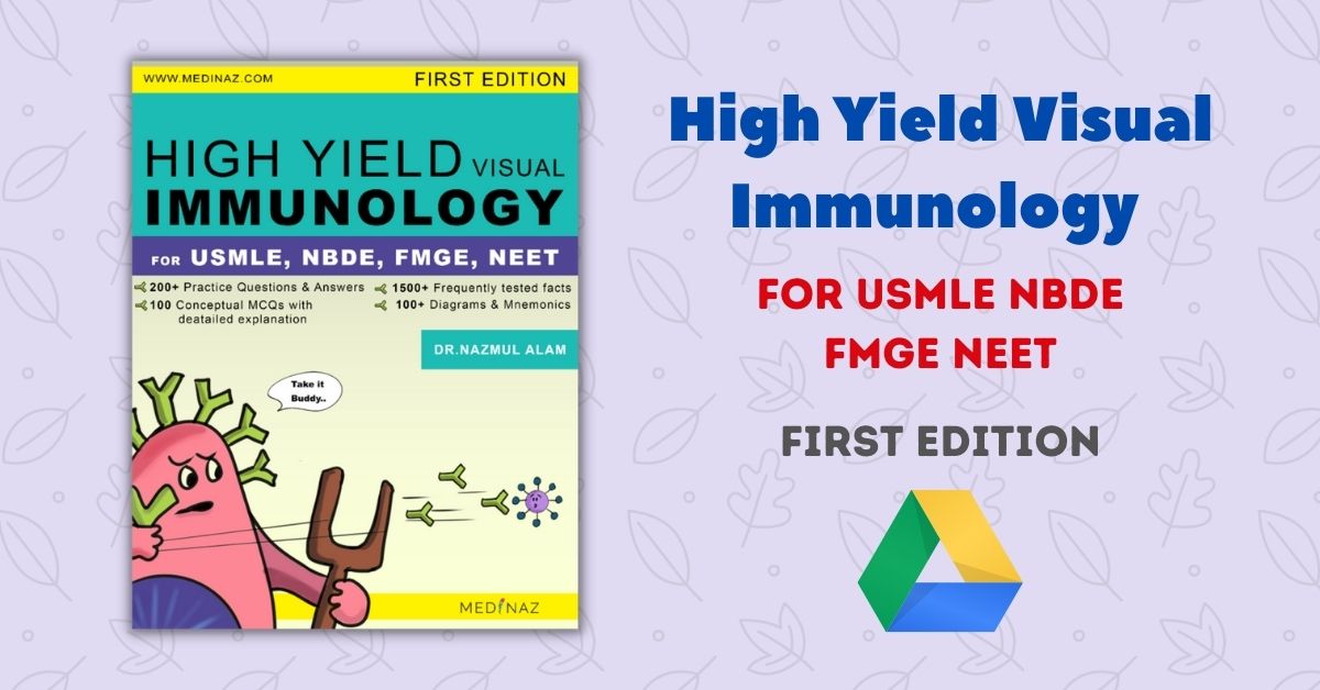 High Yield Visual Immunology For USMLE NBDE FMGE NEET First Edition