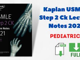 Download Kaplan USMLE Step 2 Ck Lecture Notes 2021 Pediatrics PDF