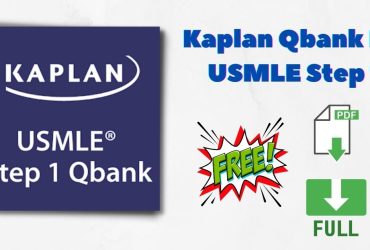 Kaplan Qbank For USMLE Step 1 PDFs Free Download