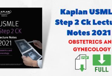 Kaplan USMLE Step 2 Ck Lecture Notes 2021 Obstetrics and Gynecology PDF