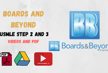 Boards and Beyond USMLE Step 2 and 3 2020 Videos And PDF
