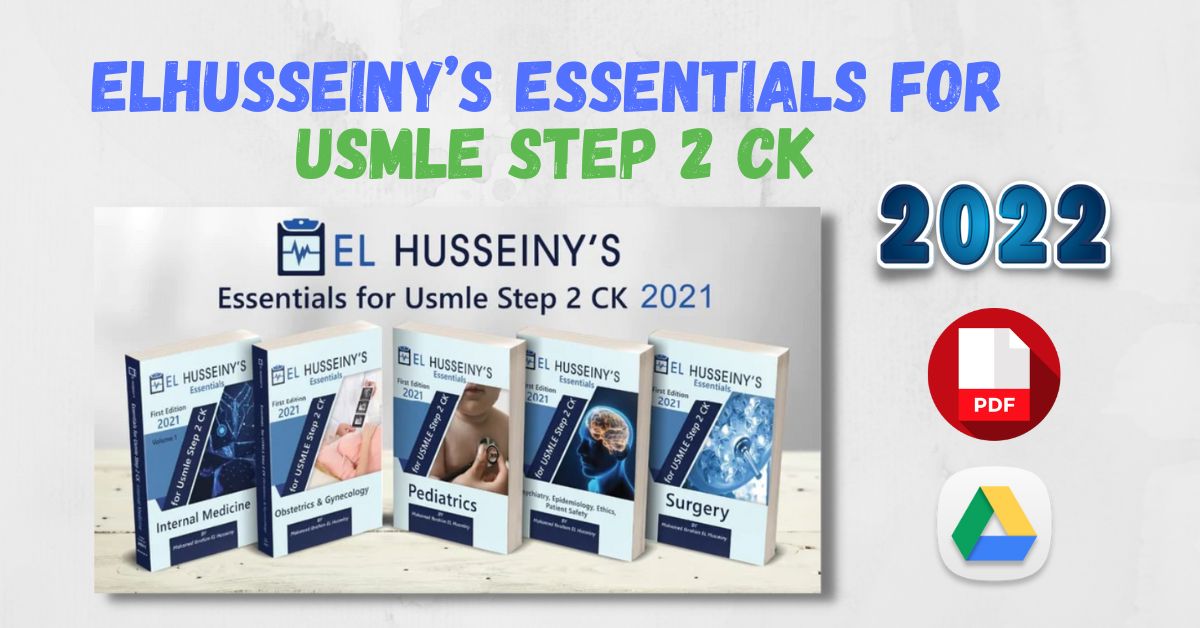 ELHusseiny’s Essentials for USMLE STEP 2 CK 2021 PDFs